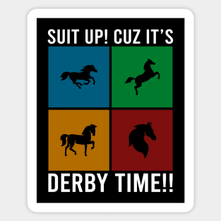 Derby Time Horse Race Men Women, Funny Kentucky Derby Suit churchill downs Sticker